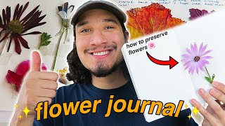 How I Preserve Flowers in My Journal 🌸 📔  (D.I.Y)
