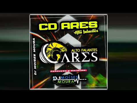 CD Alto Falantes Ares - Dj Moises Moura