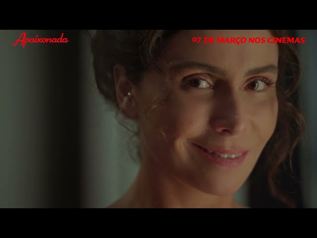 Apaixonada | HOJE nos cinemas | Trailer Oficial