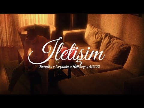 Batuflex x Organize x Halodayı x Ati242 - 🔇 İletişim 🔇  (4K)