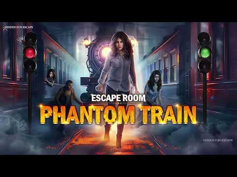 ESCAPE ROOM PHANTOM TRAIN