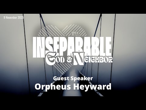 Agape Conference: Orpheus Heyward - Part 1