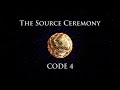 The Template The Source Ceremony Code 4