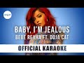 Bebe Rexha - Baby, I'm Jealous ft. Doja Cat (Official Karaoke Instrumental) | SongJam Bebe Rexha - Baby, I'm Jealous ft. Doja Cat (Official Karaoke Instrumental) | SongJam