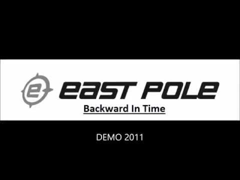 East Pole - Backward In Time