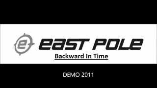 East Pole - Backward In Time