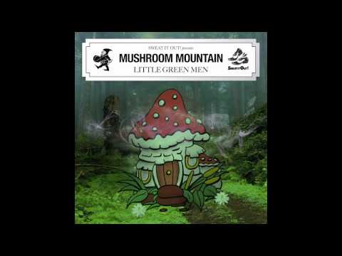 Mushroom Mountain - Little Green Men (Yasumo Remix)