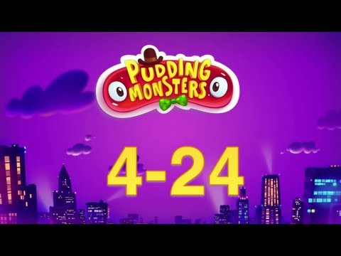 Pudding Monsters 4-24 (City Tour) 3 Stars & 0 Stars Walkthrough - YouTube