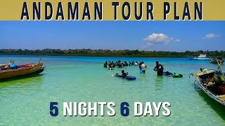 Andaman Tour Package- 5 Nights and 6 Days