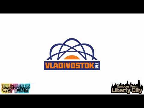 Vladivostok FM (Episodes from Liberty City)