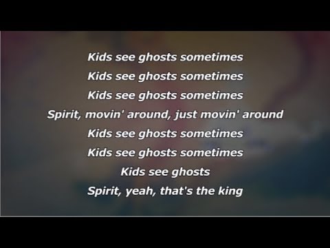 Kids See Ghosts - Kids See Ghost (Lyrics)