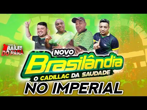 CD BRASILÂNDIA O CADILAC DA SAUDADE NO IMPERIAL DJ LULA SAUDADE 28-08-2023