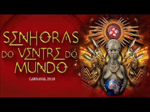 Acadêmicos do Salgueiro 2018 -  Senhoras do Ventre do Mundo