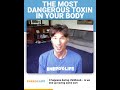 The Most Dangerous Toxin in Your Body