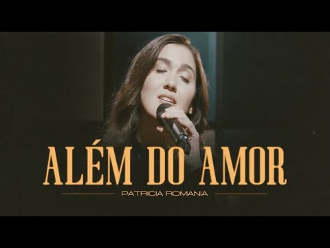 Patricia Romania - Além do Amor | DVD Patricia Romania