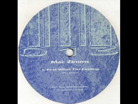 Mac Zimms 'Feel What I'm Feeling' (Club Mix)
