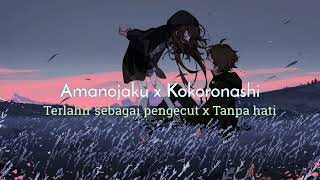 Download lagu Amanojaku x Kokoronashi | Lyrics mp3