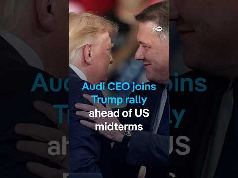 Audi CEO joins Trump rally ahead of US midterms | DW News