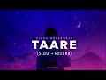 TAARE (Slow + Reverb) - Sidhu Moosewala & Harlal Batth  | Latest Punjabi Song 2023 Jot Music