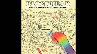 亗  Blockhead - Uncle Tony&#39;s Coloring Book (INSTRUMENTAL)亗