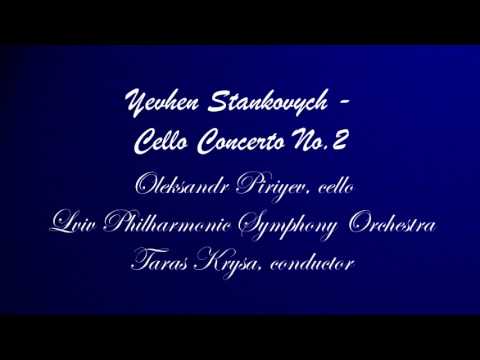 Yevhen Stankovych - Cello Concerto No. 2