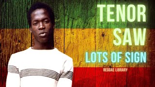 Tenor Saw - Life Is One Big Road, With A Lot Of SignS - 80's Reggae Classics