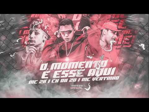 MC VERTINHO, CH DA ZO e MC K2 - O Movimento é esse aqui.🎶😈 (Música Nova)