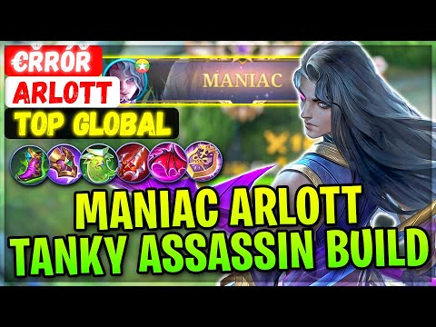 Maniac Arlott Tanky Assassin Build [ Top Global Arlott ] €řróř Mobile Legends Gameplay Emblem Build