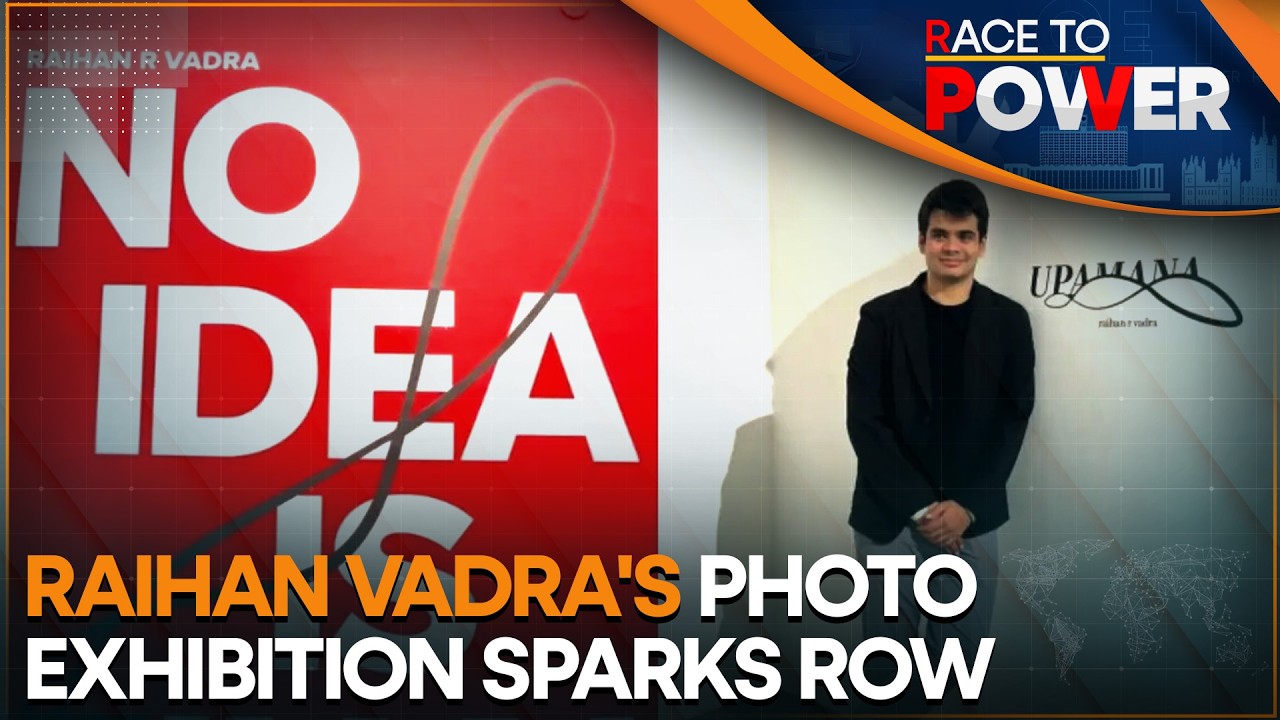 Raihan Vadra Asked To Remove Photos From Exhibition | Race To Power