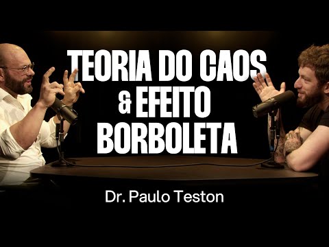 A Sua Existência Vem do Caos? - Dr. Paulo Teston [Ep. 159]