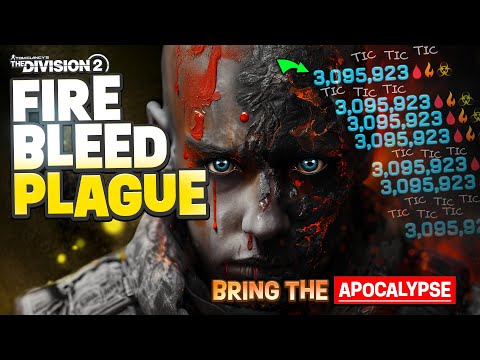 Division 2 Pestilence Build: Triple DOT Bleed Fire – Over 3M Tics!