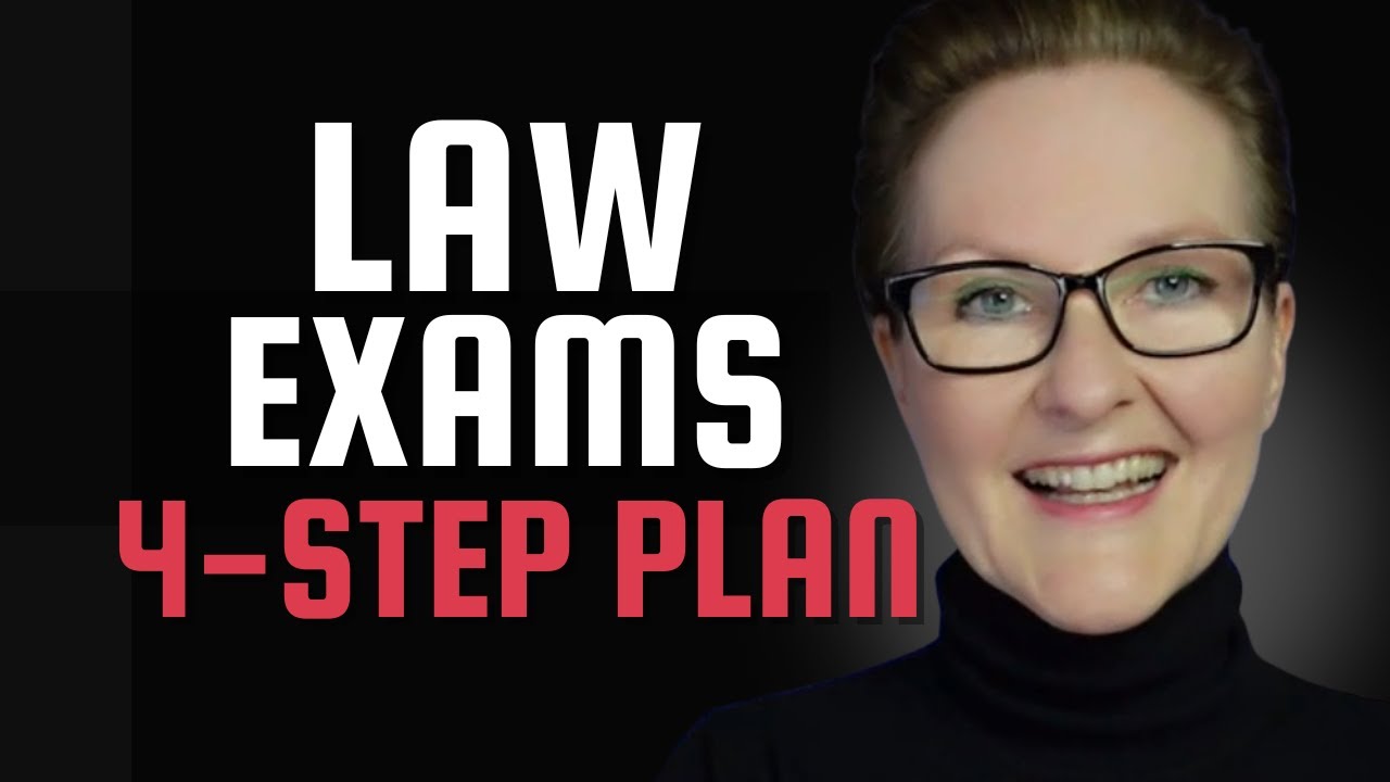 How to Study for Law Exams (4-Step Study Plan)