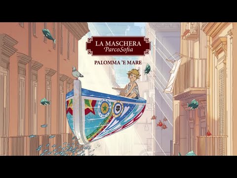 La Maschera - Palomma 'e mare