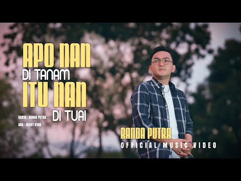 Randa Putra - Apo Nan Ditanam Itu Nan Dituai (Official Music Video)
