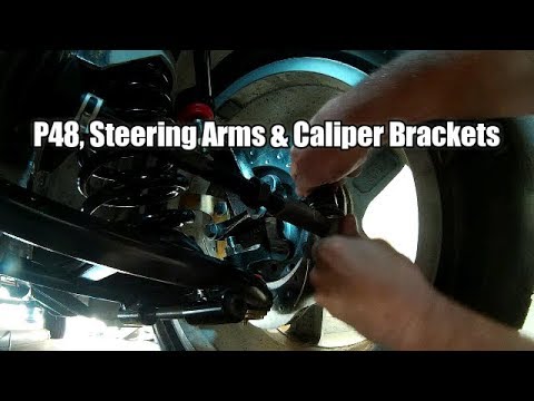 P48 Project; Helix Mustang II IFS Install, Part 10 - Steering Arms & Caliper Brackets