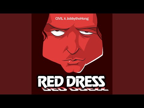 Red Dress (feat. Civil)
