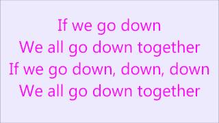 Krewella - We Go Down [Lyrics]