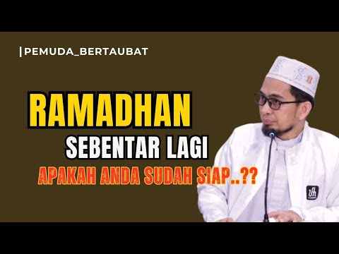 SEBELUM RAMADHAN DATANG SEGERA LAKUKAN INI || USTADZ ADI HIDAYAT 