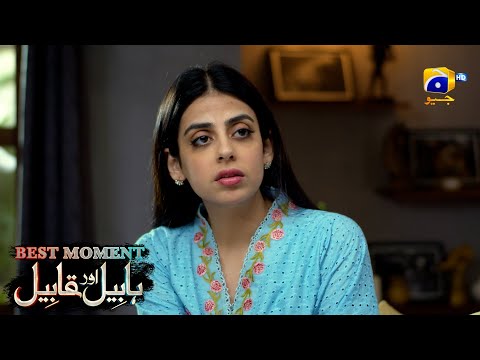 Habil Aur Qabil Episode 31 | Best Moment 04 | Aagha Ali - Yashma Gill | Har Pal Geo