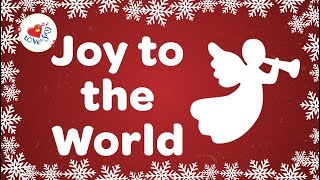 Joy to the World Christmas Carol with Lyrics Love to Sing