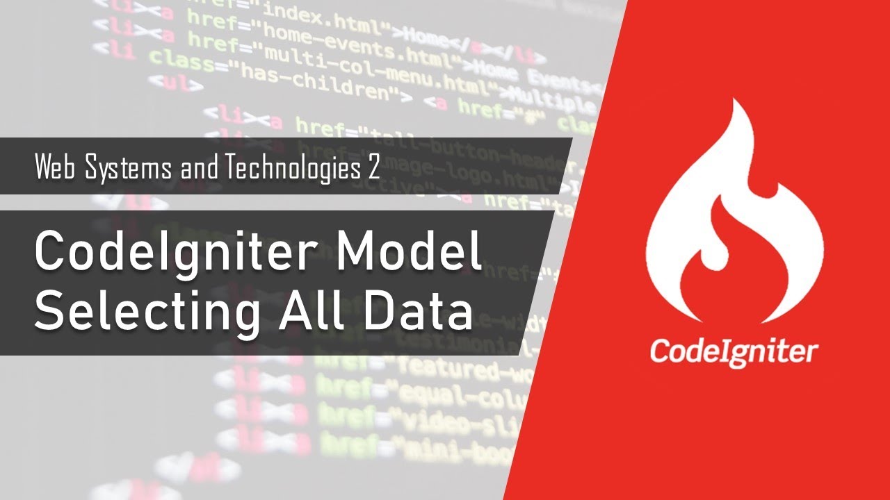 CodeIgniter Model - Selecting All Data | Web Systems and Technologies 2 (CodeIgniter 3)