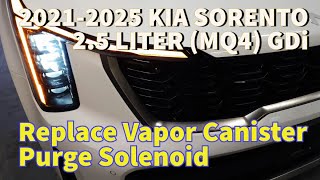 2023-2025 KIA SORENTO (MQ4) 2.5L (GDi) Replace Vapor Canister Purge Valve Solenoid