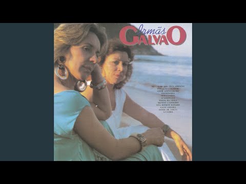 Coisa De Comadre - Irmas Galvao