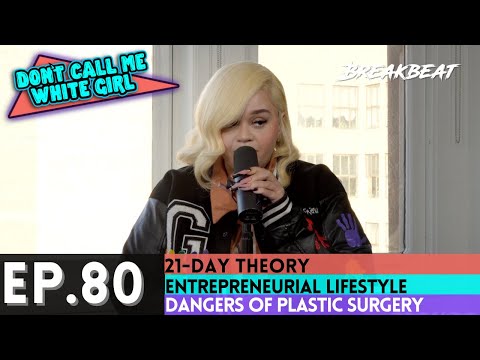 DCMWG Talks 21-day Theory, Entrepreneurial Lifestyle, Dangers Of Plastic Surgery + More