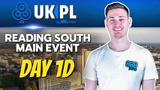 UKPL Reading Main Event Day 1D