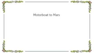 Chicago - Motorboat to Mars Lyrics