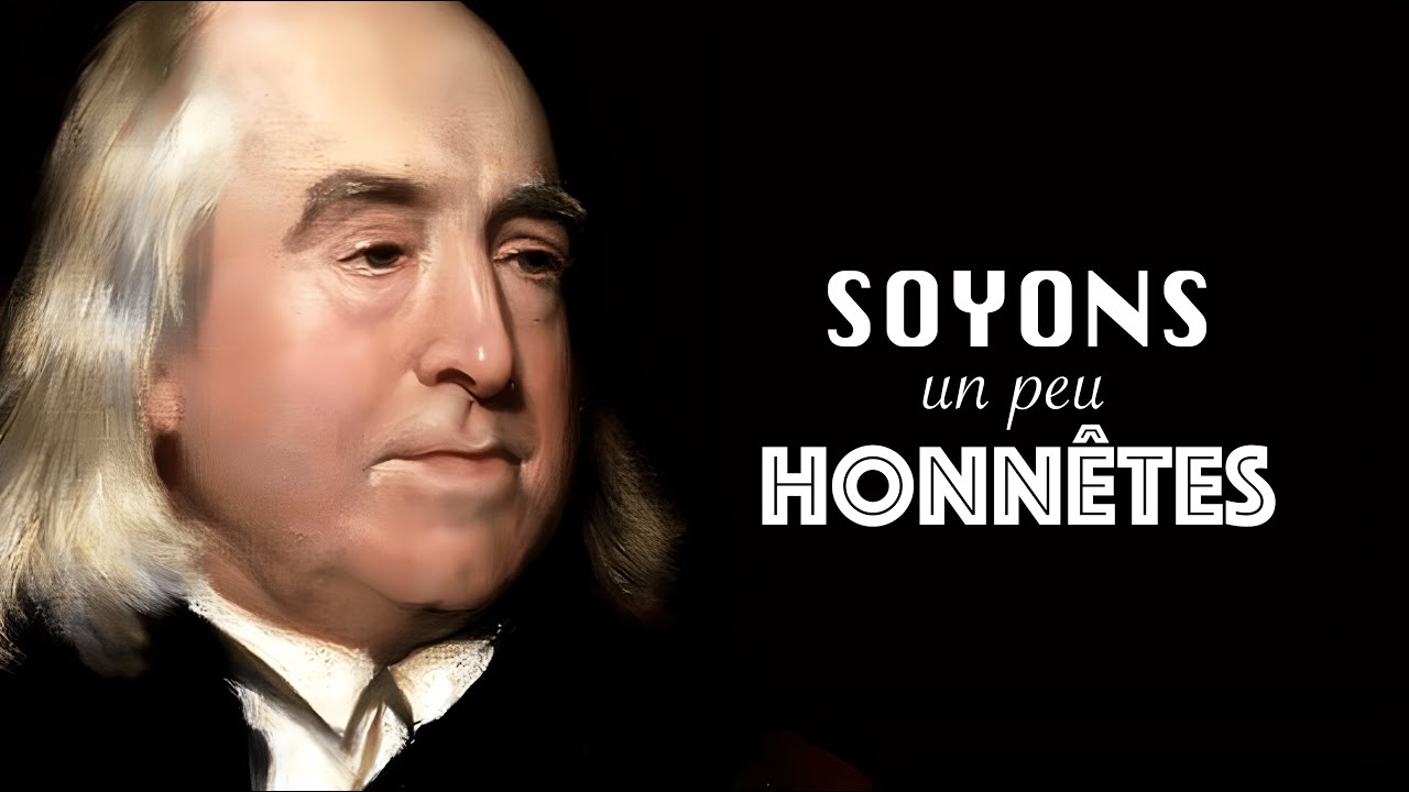 BENTHAM - Sommes-nous tous égoïstes ?