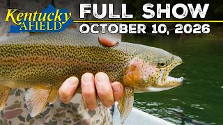 Watch Video - Kentucky Afield TV - Oct. 10, 2026