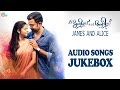 James And Alice Audio Songs Jukebox Prithviraj Sukumaran Vedhika Gopi Sundar Official