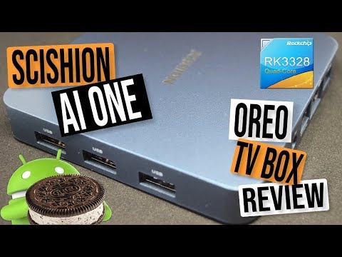 SCISHION AI ONE ANDROID OREO 8.1: ROCKCHIP 3328 2GB RAM + 16GB STORAGE - TV BOX REVIEW